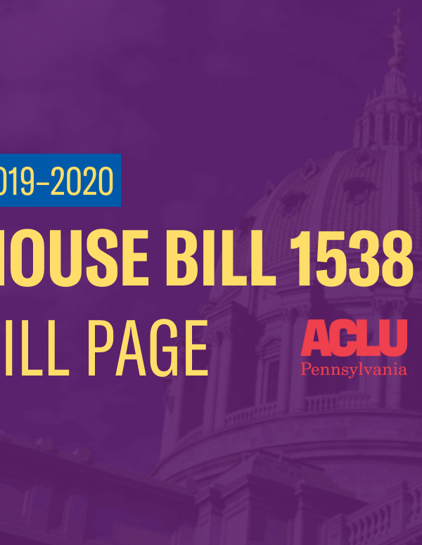 ACLU-PA Bill Page | HB 1538