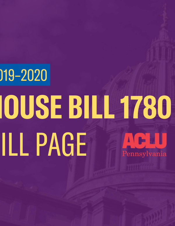 ACLU-PA Bill Page | HB 1780