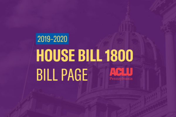 ACLU-PA Bill Page | HB 1800