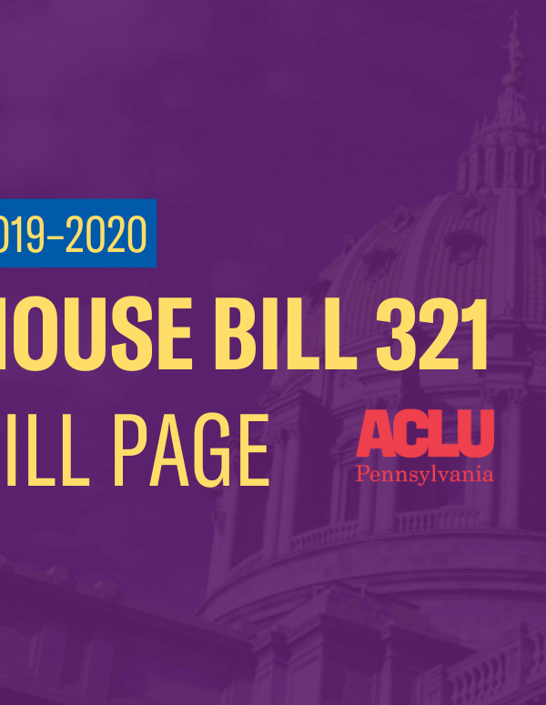 ACLU-PA Bill Page | HB 321