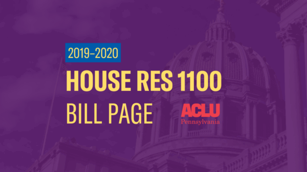 ACLU-PA Bill Page | HR 1100