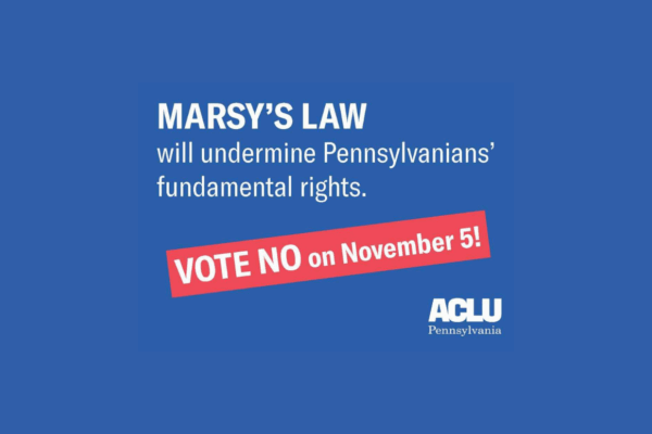 ACLU-PA Bill Page | Marsy's Law