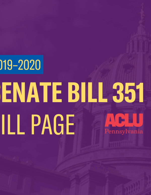 ACLU-PA Bill Page | SB 351