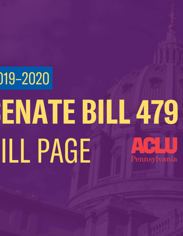ACLU-PA Bill Page | SB 479