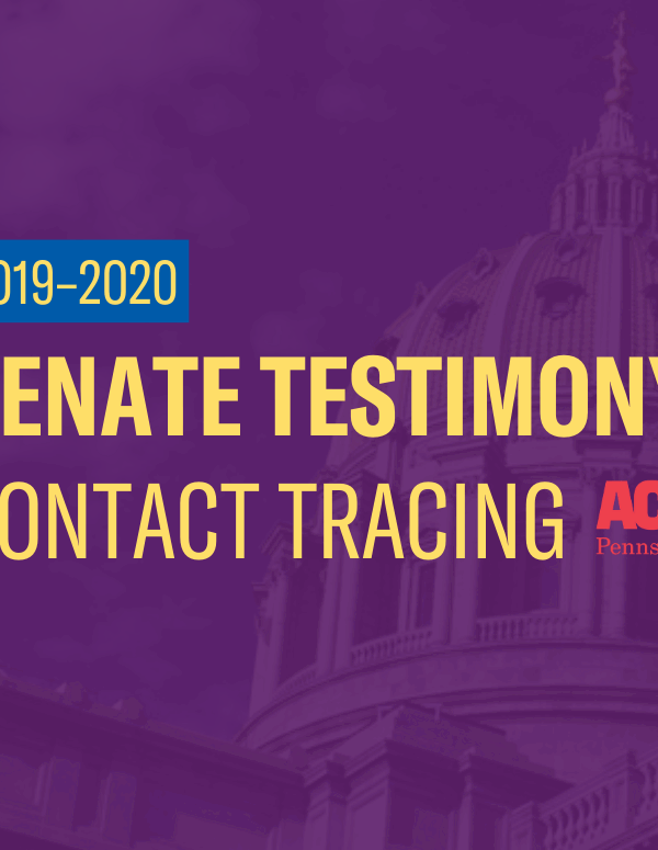 ACLU-PA Testimony | Senate–Contact Tracing