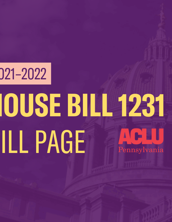 ACLU-PA Bill Page | HB 1231