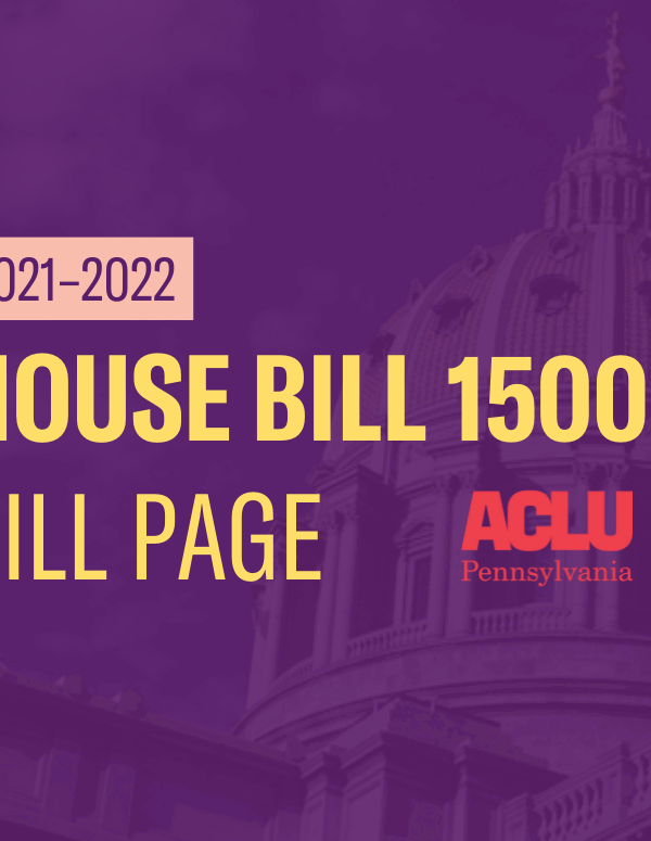 ACLU-PA Bill Page | HB 1500