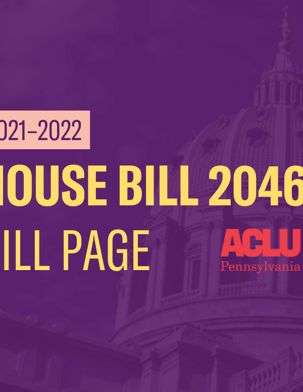 ACLU-PA Bill Page | HB 2046