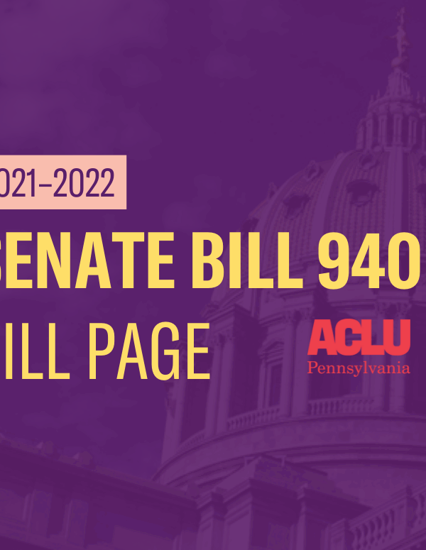 ACLU-PA Bill Page | SB 940