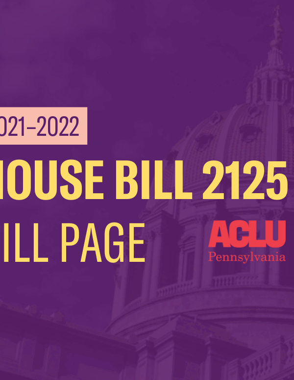 ACLU-PA Bill Page HB 2125