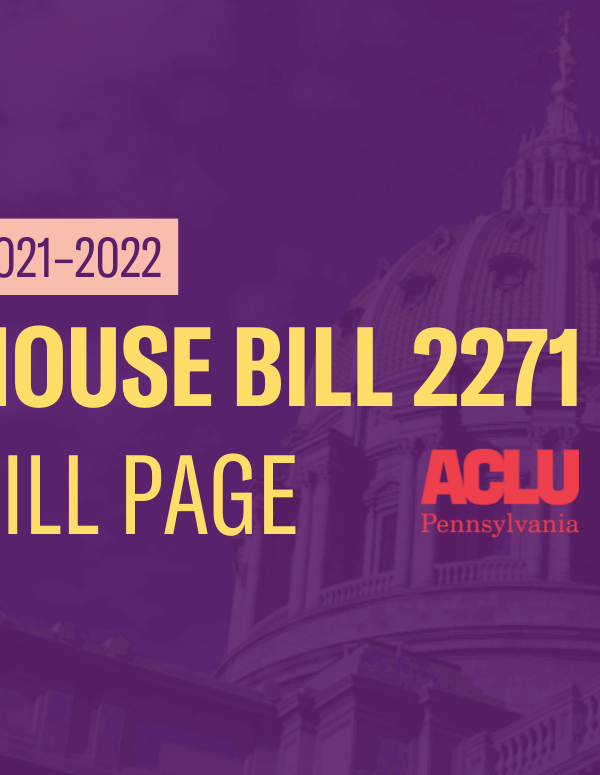 ACLU-PA Bill Page HB 2271
