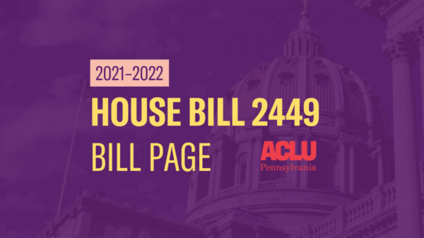 ACLU-PA Bill Page HB 2449