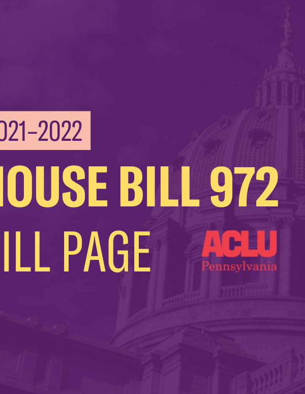 ACLU-PA Bill Page HB 972