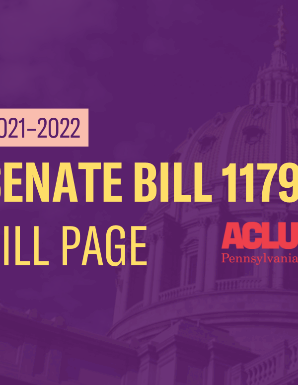ACLU-PA Bill Page SB 1179