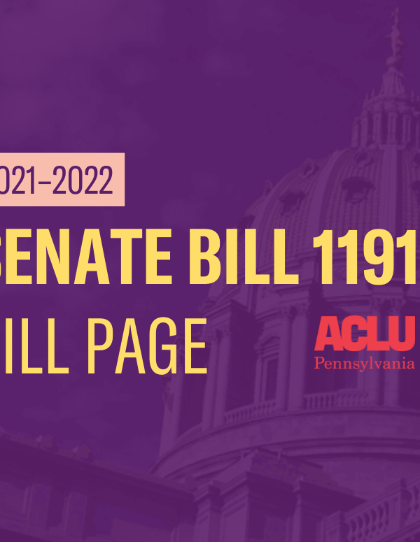 ACLU-PA Bill Page SB 1191
