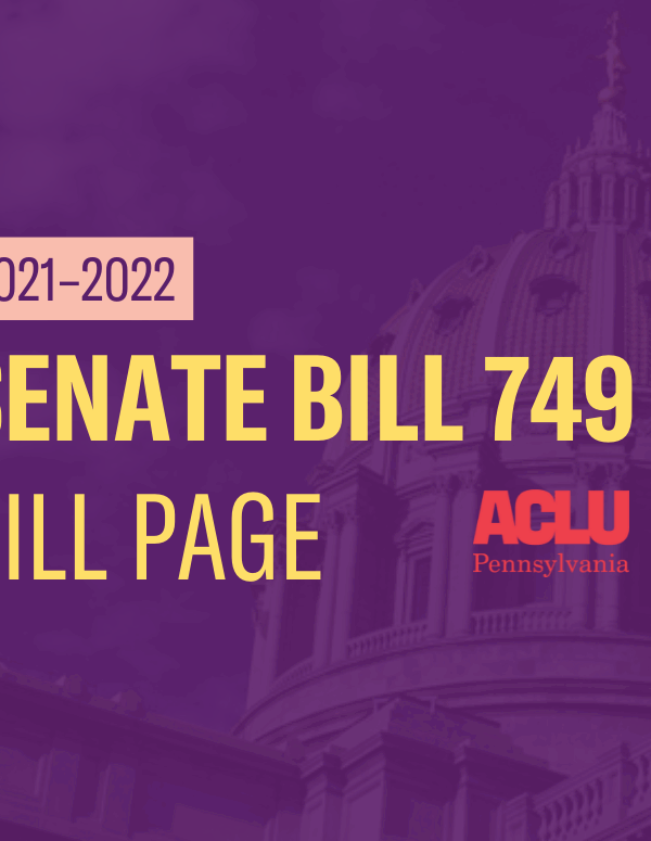 ACLU-PA Bill Page SB 749