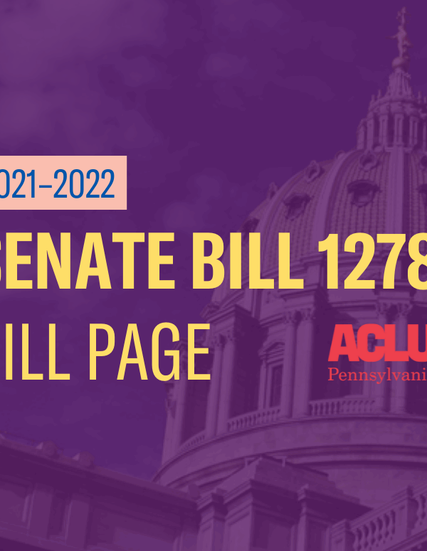 ACLU-PA Bill Page SB 1278