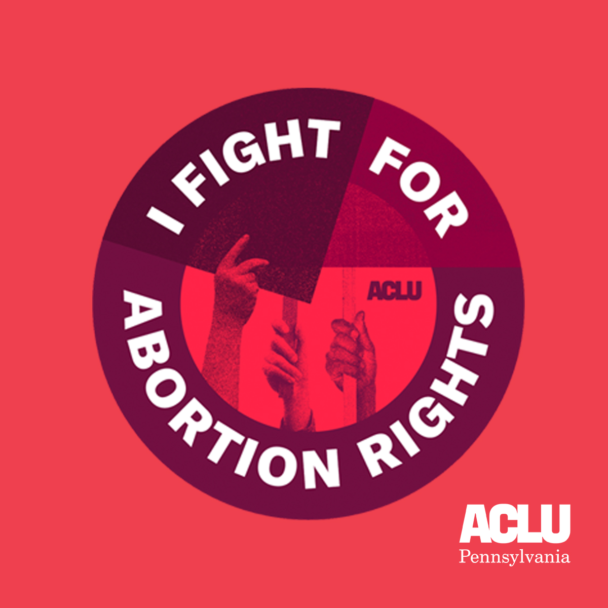 "I fight for abortion rights" is written in the shape of a circle. Inside the circle are hands holding protest signs.