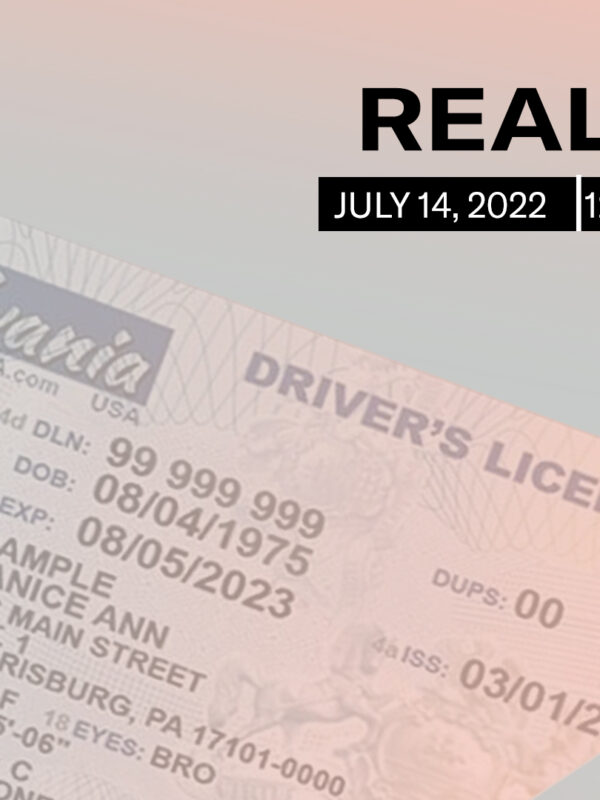A sample Pennsylvania ID faded into the pink and blue trans pride flag colors. Above it reads, "Real ID Me. July 14, 2022. 12:00 pm to 6:00 pm."
