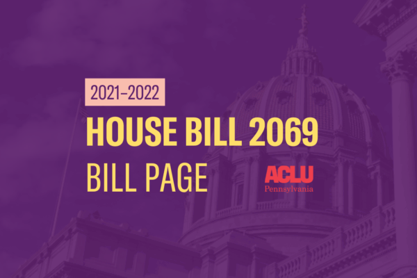 ACLU-PA Bill Page HB 2069