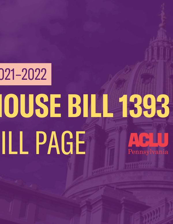 ACLU-PA Bill Page HB 1393