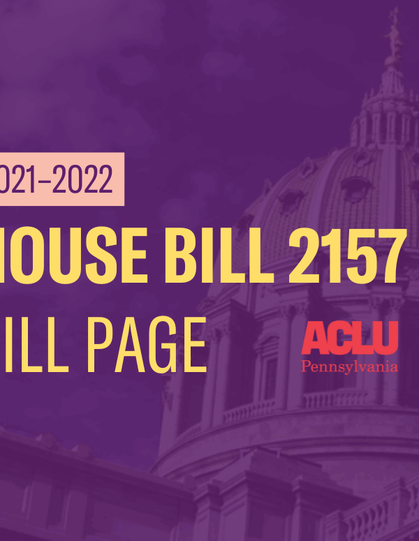 ACLU-PA Bill Page HB 2157