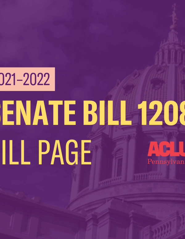 ACLU-PA Bill Page SB 1208