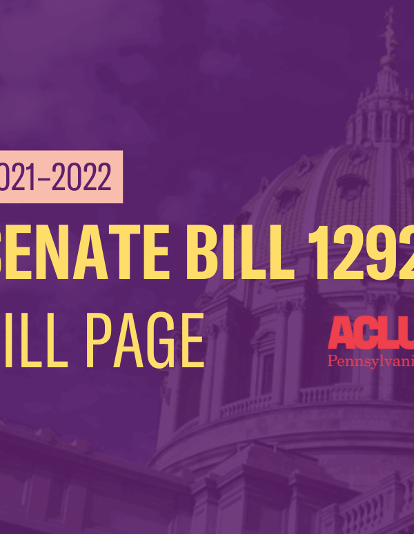 ACLU-PA Bill Page SB 1292