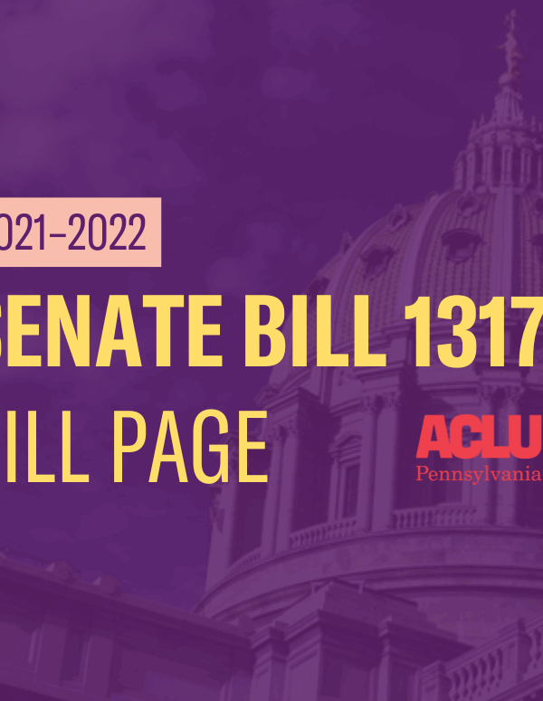 ACLU-PA Bill Page SB 1317
