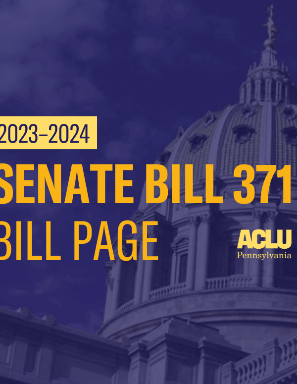ACLU-PA Bill Page SB 371