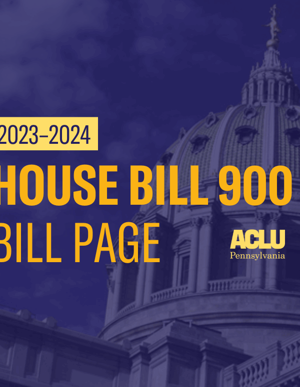 ACLU-PA Bill Page HB 900