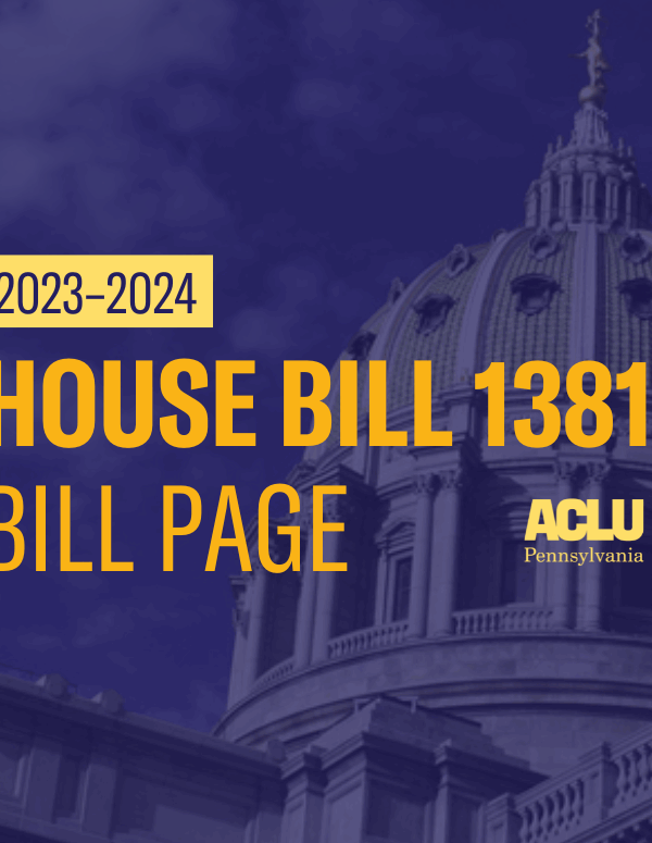 ACLU-PA Bill Page HB 1381