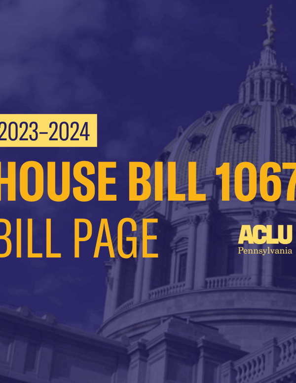ACLU-PA Bill Page HB 1067