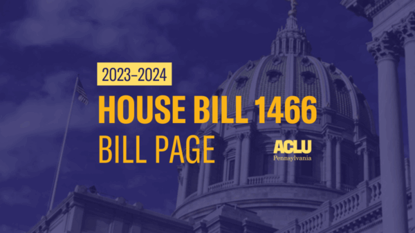 ACLU-PA Bill Page HB 1466