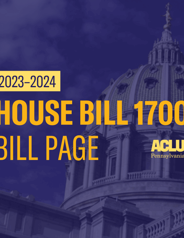 ACLU-PA Bill Page HB 1700