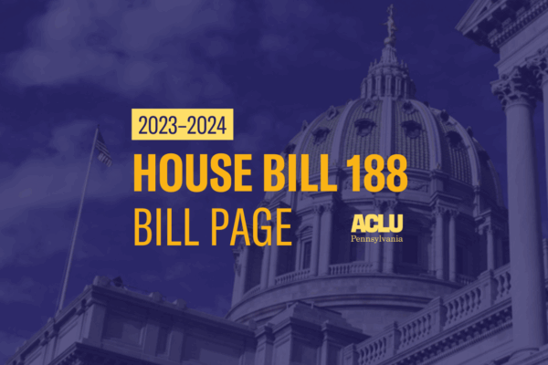 ACLU-PA Bill Page HB 188