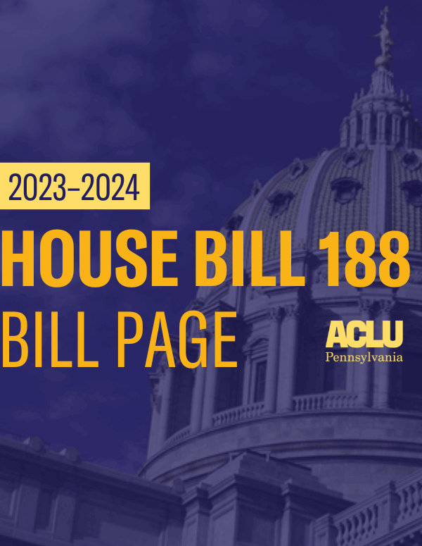 ACLU-PA Bill Page HB 188
