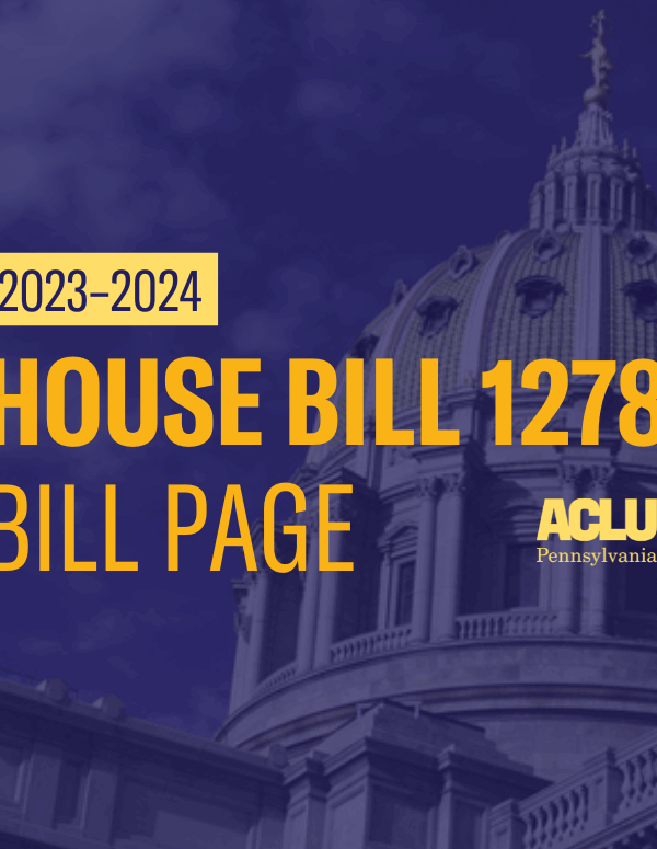 ACLU-PA Bill Page HB 1278