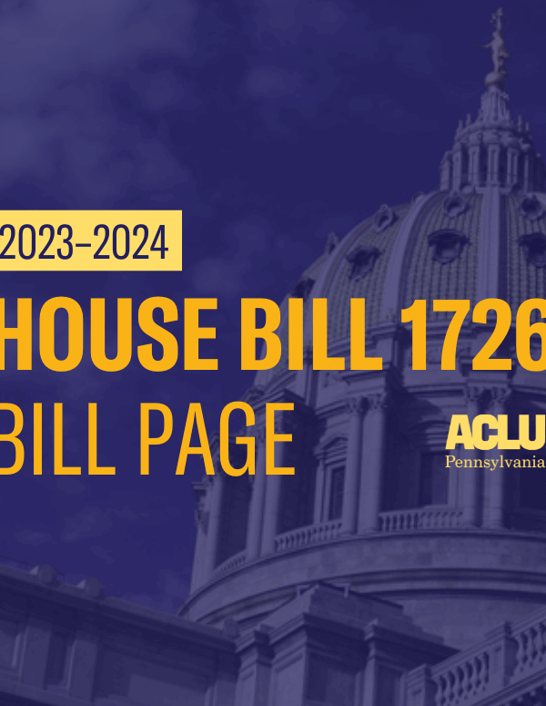 ACLU-PA Bill Page HB 1726