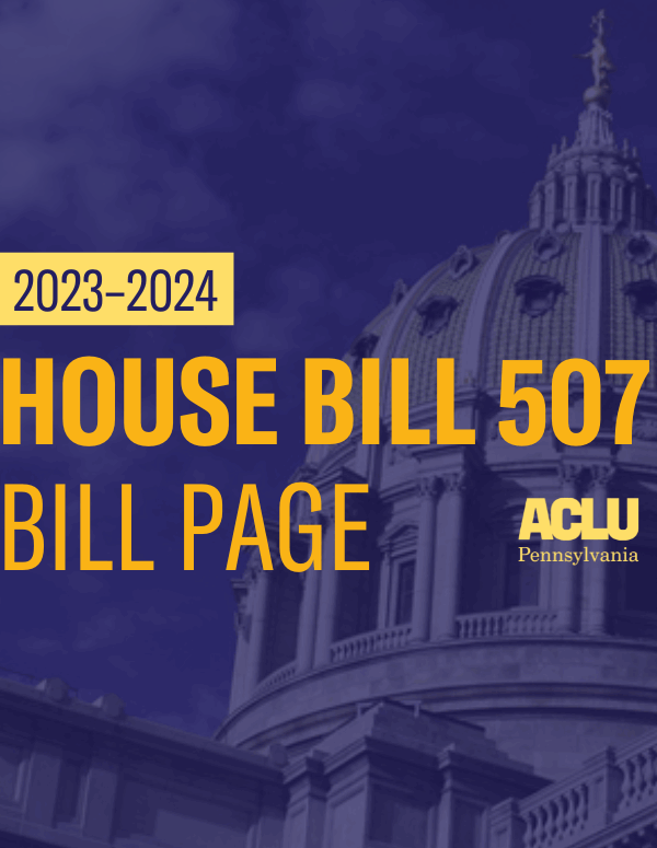 ACLU-PA Bill Page HB 507