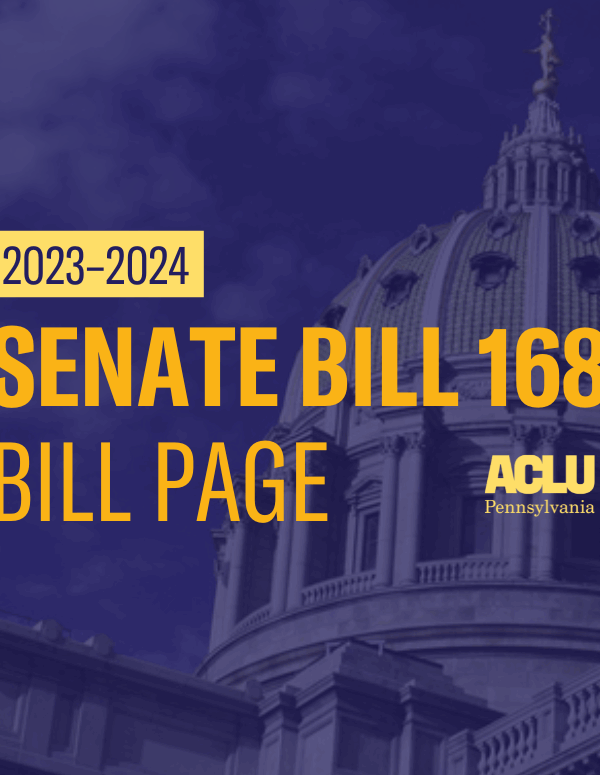 ACLU-PA Bill Page SB 168