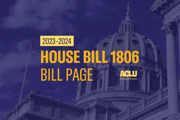 ACLU-PA Bill Page HB 1806