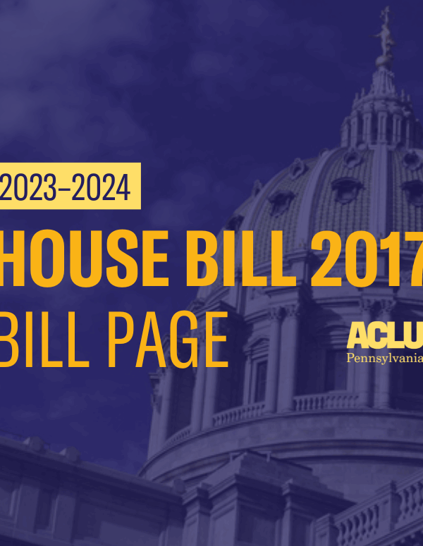 ACLU-PA Bill Page HB 2017