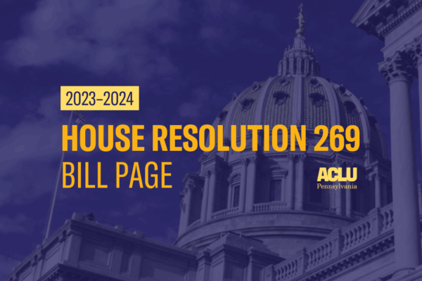 ACLU-PA Bill Page HR 269