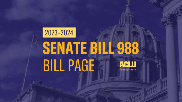 ACLU-PA Bill Page SB 988