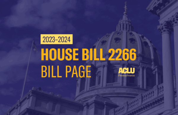 HB 2266 | New offenses for street racing - ACLU of Pennsylvania