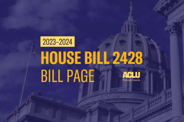 ACLU-PA Bill Page HB 2428