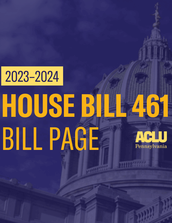 ACLU-PA Bill Page HB 461