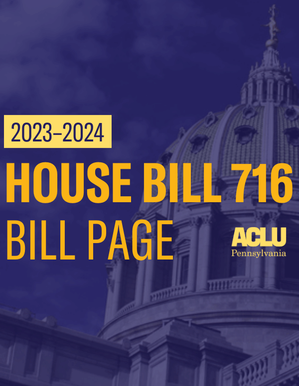 ACLU-PA Bill Page HB 716