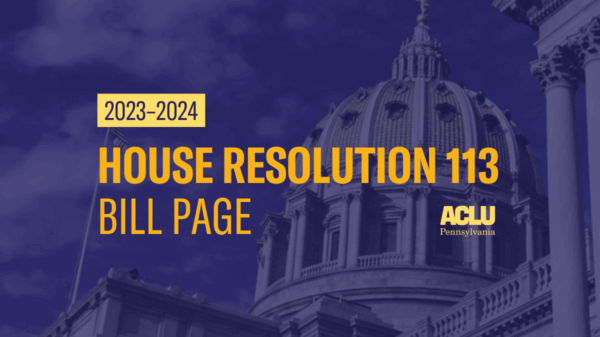 ACLU-PA Bill Page HR 113